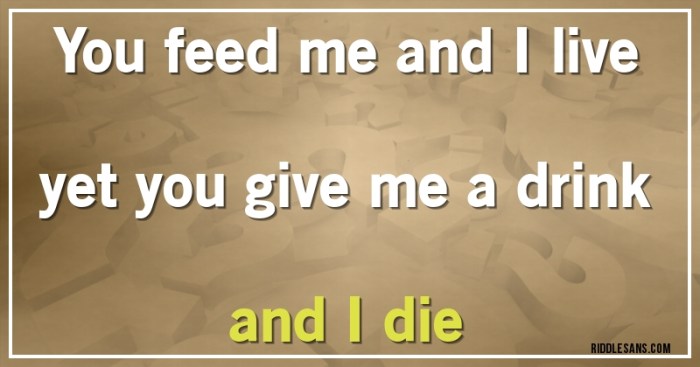 Feed drink die yet give live